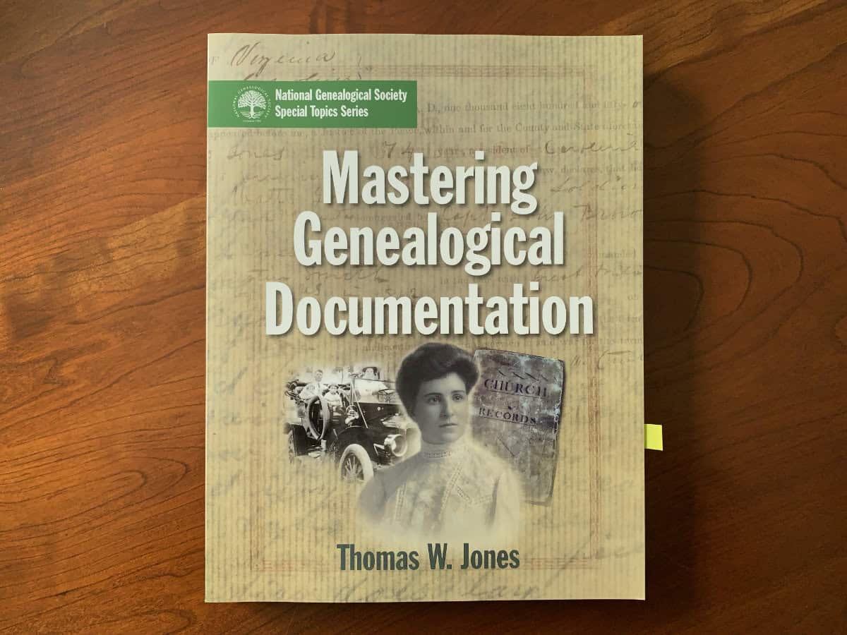 Mastering Genealogical Documentation by Thomas Jones